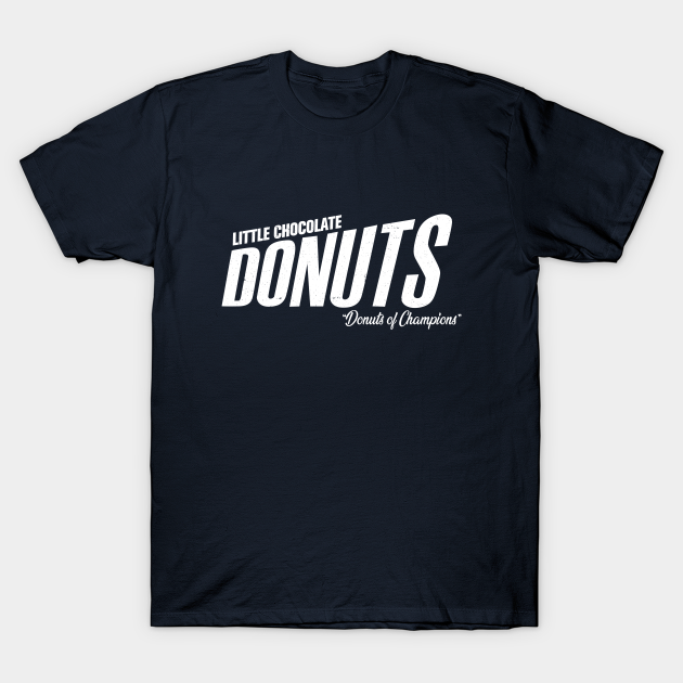 Little Chocolate Donuts "Donuts of Champions" John Belushi T